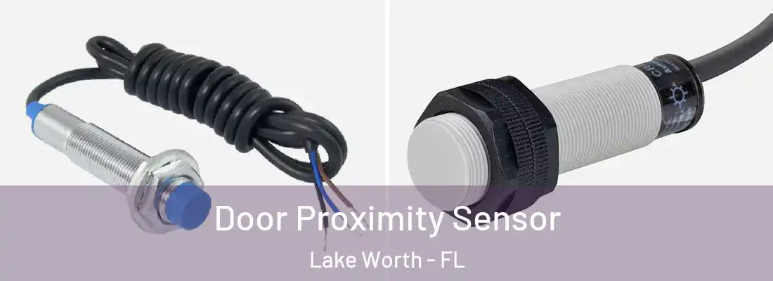 Door Proximity Sensor Lake Worth - FL