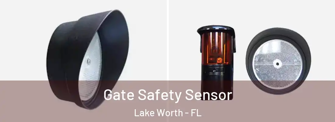  Gate Safety Sensor Lake Worth - FL