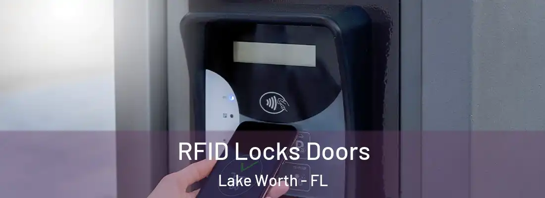  RFID Locks Doors Lake Worth - FL